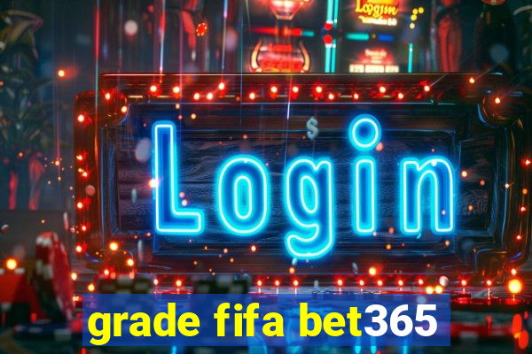 grade fifa bet365